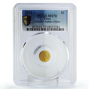 Palau 1 dollar Rome Empire Emperor Severus Politics MS70 PCGS gold coin 2011