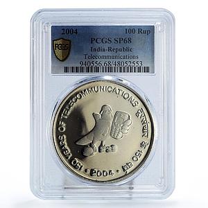 India 100 rupees Telecommunications 150th Anniversary SP68 PCGS silver coin 2004