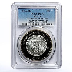Mexico 100 pesos Numismatic Heritage Oaxaca Royalist PL70 PCGS bimetal coin 2014