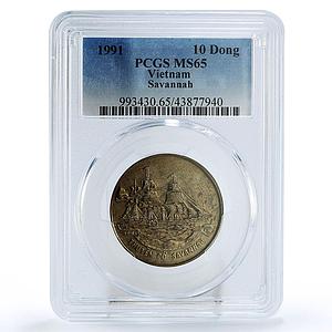 Vietnam 10 dong Boats of the World Savannah MS65 PCGS Ship CuNi coin 1991