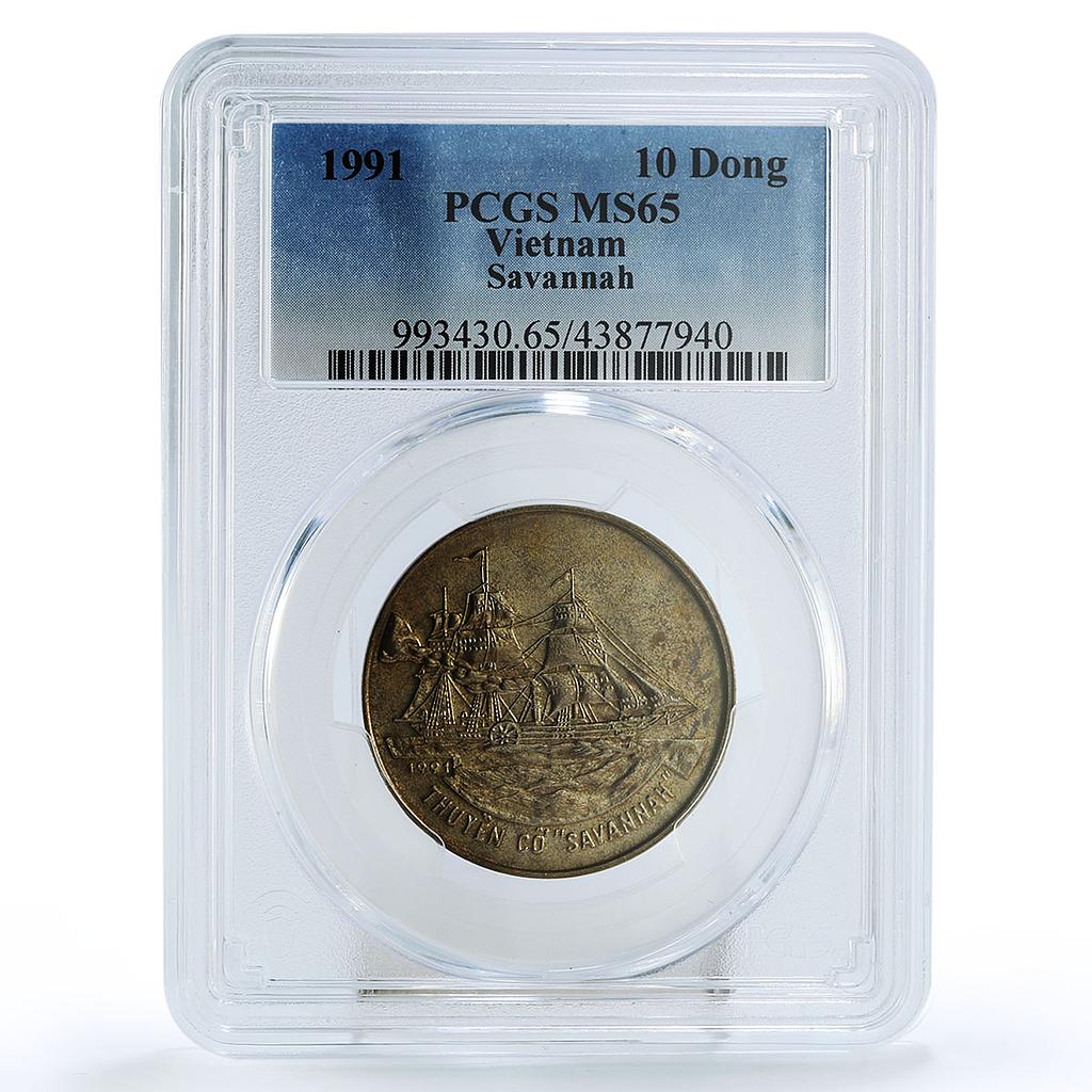 Vietnam 10 dong Boats of the World Savannah MS65 PCGS Ship CuNi coin 1991