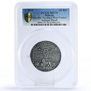 Belarus 20 rubles Francisk Skorinas Way Venice Italy MS70 PCGS silver coin 2016