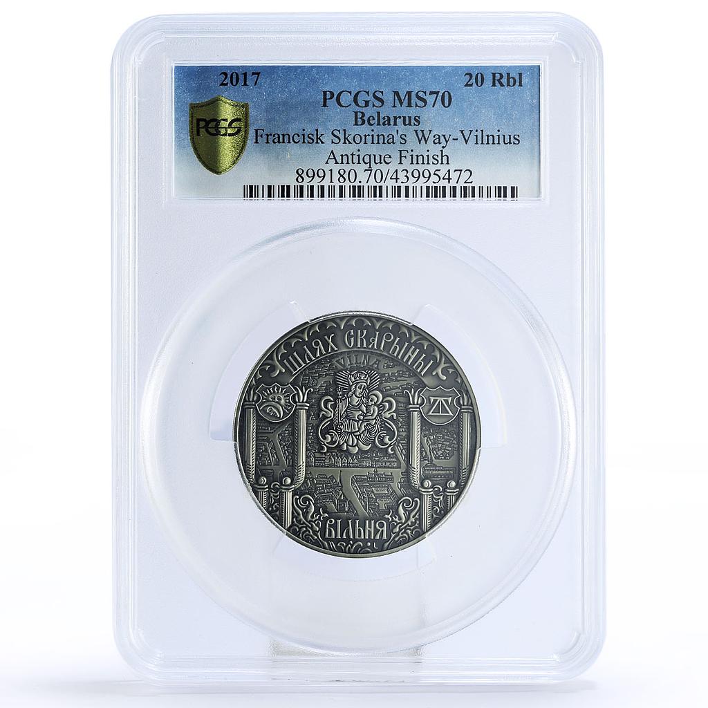 Belarus 20 rubles Francisk Skorinas Way Vilnius Lithuania	MS70 PCGS silver 2017