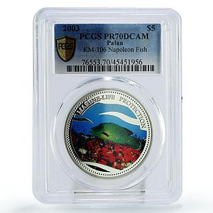 Palau 5 dollars Marine Life Protection Napoleon Fish PR70 PCGS silver coin 2003