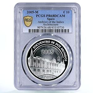 Spain 10 euro Archive of the Indies Architecture PR68 PCGS silver coin 2005