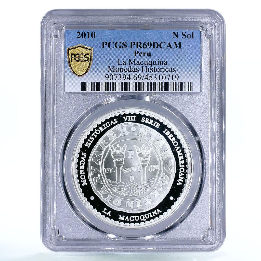 Peru 1 sol Historical Coins La Macuquina Moneda PR69 PCGS silver coin 2010
