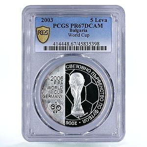 Bulgaria 5 leva Football World Cup in Germany Trophey PR67 PCGS silver coin 2003