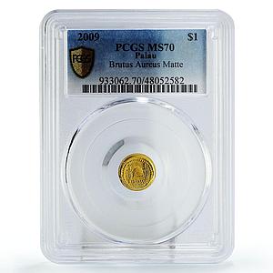 Palau 1 dollar Rome Empire Emperor Brutus Politics MS70 PCGS gold coin 2009