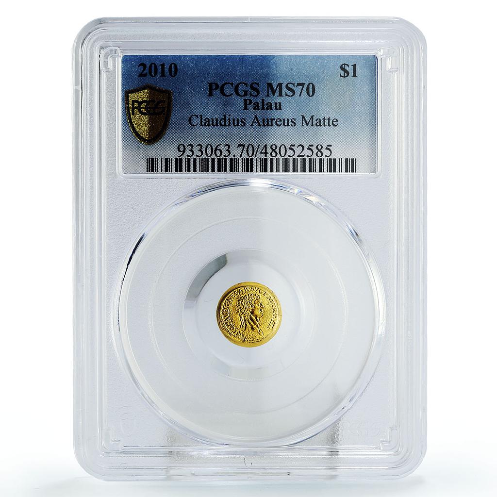 Palau 1 dollar Rome Empire Emperor Claudius Politics MS70 PCGS gold coin 2010