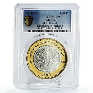 Mexico 100 pesos Numismatic Heritage SUD 8 Reales PL69 PCGS bimetal coin 2011