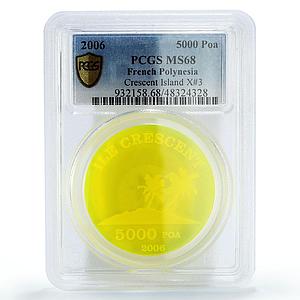 France French Polynesia 5000 poa Crescent Island X#3 MS68 PCGS acrylic coin 2006