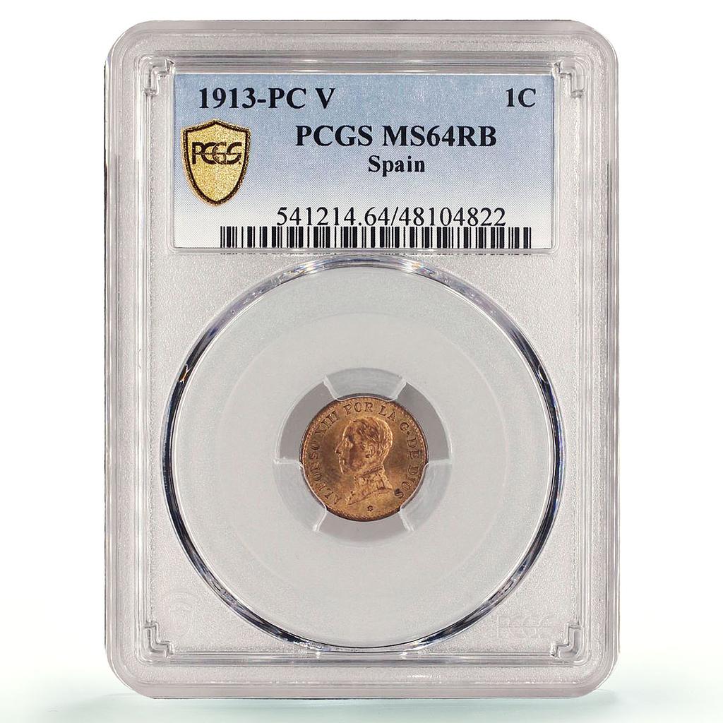 Spain 1 centimo Regular Coinage Alfonso XIII KM-731 MS64 PCGS bronze coin 1913