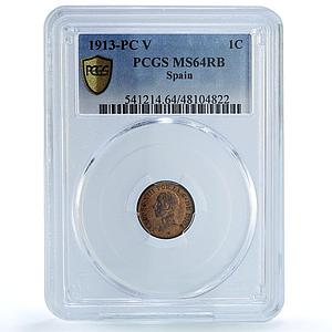 Spain 1 centimo Regular Coinage Alfonso XIII KM-731 MS64 PCGS bronze coin 1913