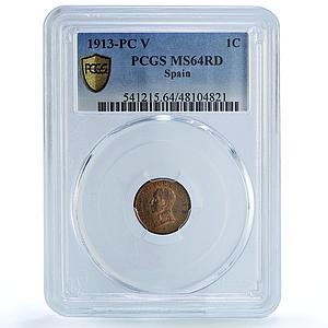 Spain 1 centimo Regular Coinage Alfonso XIII KM-731 MS64 PCGS bronze coin 1913