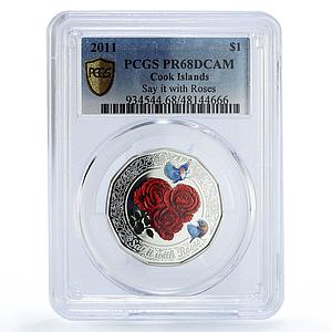 Cook Islands 1 dollar Love Gift Say It Roses Flowers PR68 PCGS silver coin 2011