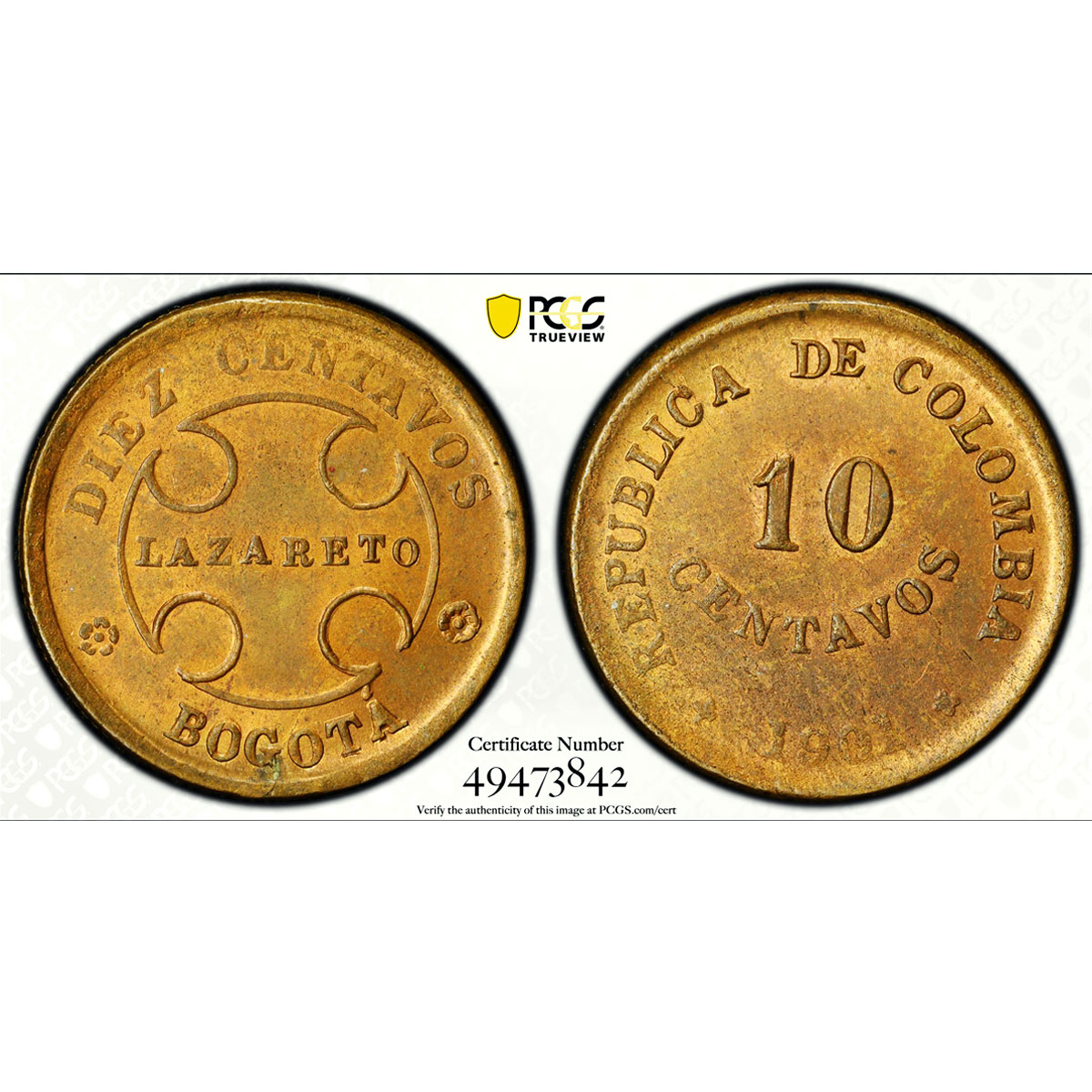Colombia 10 centavo Leprosarium Coinage Lazareto KM-L3 MS63 PCGS brass coin 1901