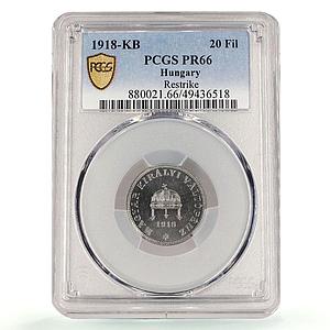 Hungary 20 filler Charles IV RESTRIKE PROOF Variety KM-498 PR66 PCGS coin 1918