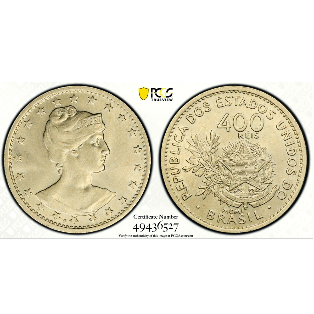 Brazil 400 reis Regular Coinage Libertad Liberty KM-505 MS62 PCGS CuNi coin 1901