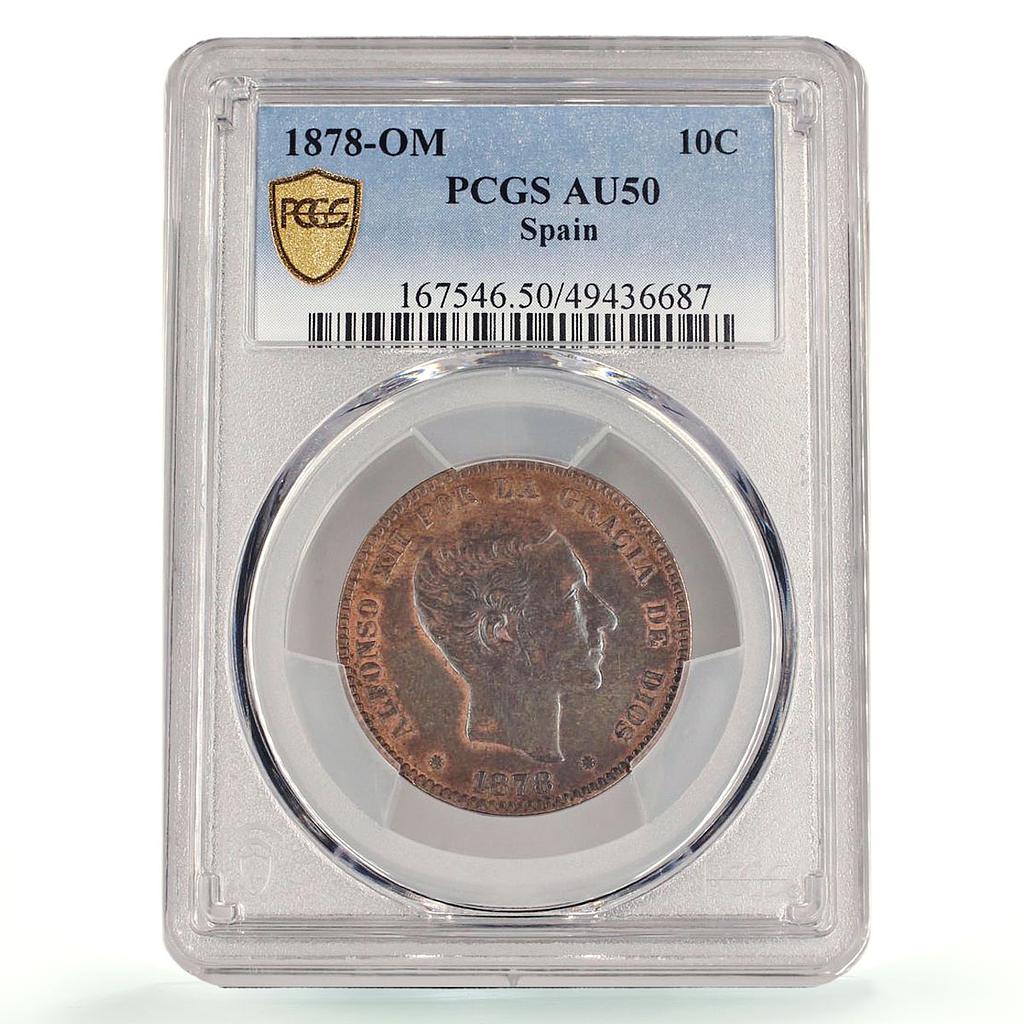 Spain 10 centimos King Alfonso XII Coinage OM KM-675 AU50 PCGS bronze coin 1878