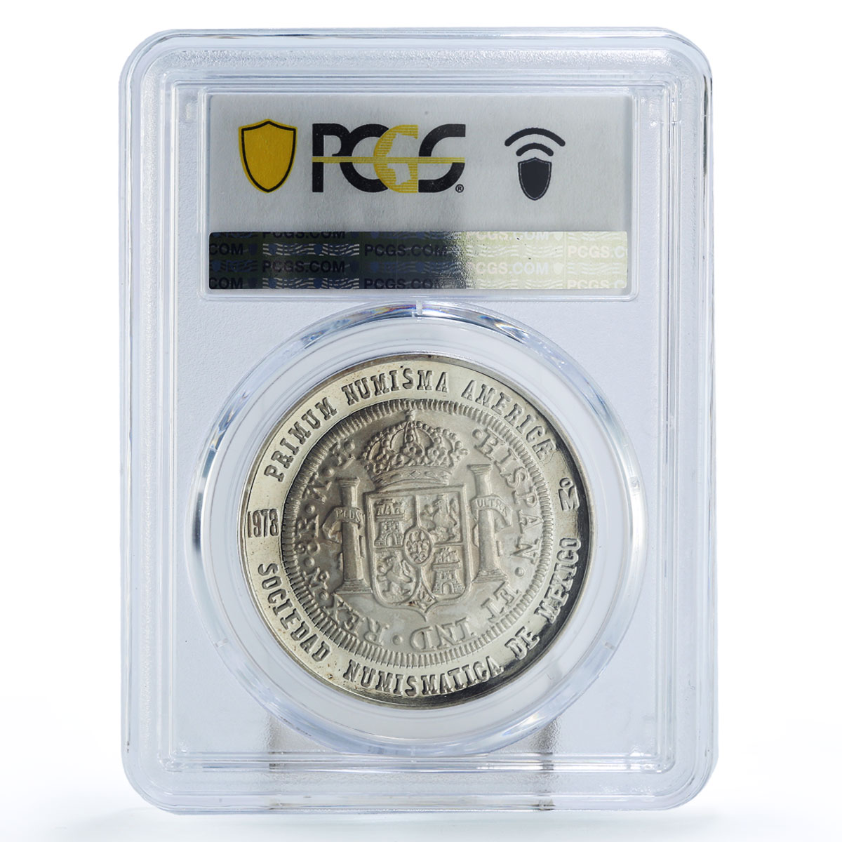 Mexico Numismatic Society Carlos III 8 Reales SP68 PCGS silver medal 1973