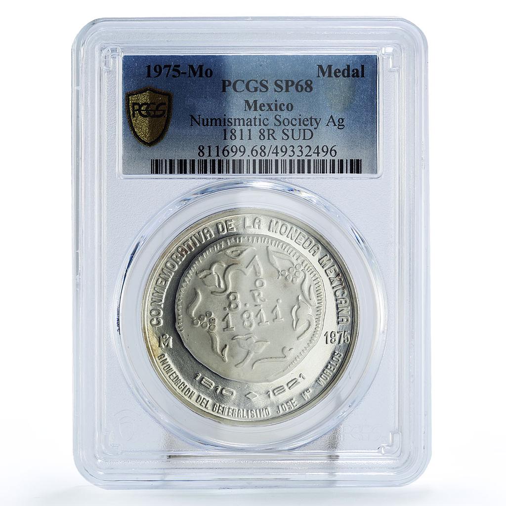 Mexico Numismatic Society Morelos SUD 8 Reales SP68 PCGS silver medal 1975
