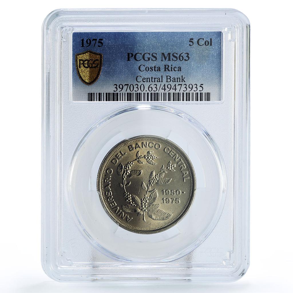Costa Rica 5 colones Central Bank 25th Anniversary MS63 PCGS nickel coin 1975