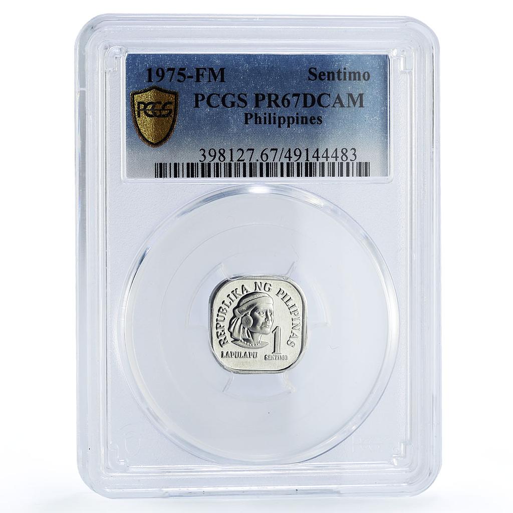 Philippines 1 sentimo Republic Coinage Lapulapu PR67 PCGS aluminum coin 1975
