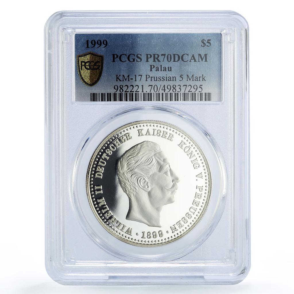 Palau 5 dollars Prussian 5 Mark Kaizer Wilhelm II PR70 PCGS silver coin 1999