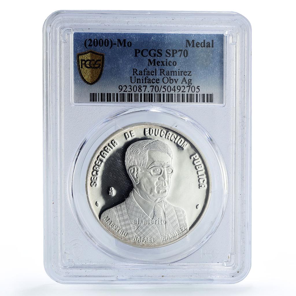 Mexico Public Education Secretary Rafael Ramirez SP70 PCGS silver medal 2000