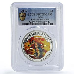 Palau 5 dollars Marine Life Protection Seahorse Fauna PR70 PCGS silver coin 2005