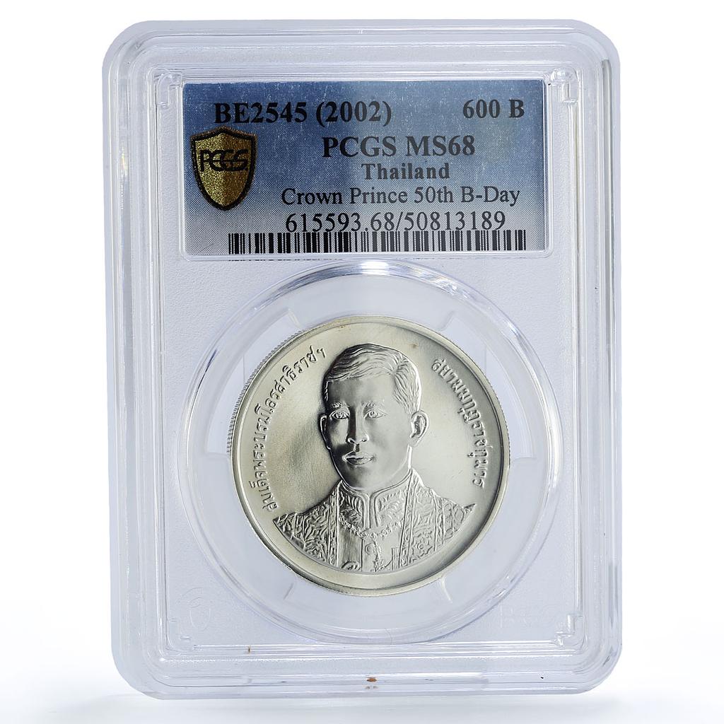 Thailand 600 baht Crown Prince 50th Birthday Politics MS68 PCGS silver coin 2002