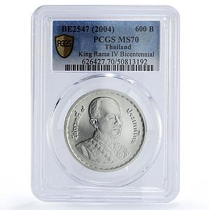 Thailand 600 baht King Rama IV 200th Anniversary MS70 PCGS silver coin 2004