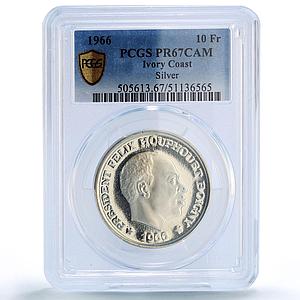 Ivory Coast 10 francs Felix Houphouet Boigny Politics PR67 PCGS silver coin 1966