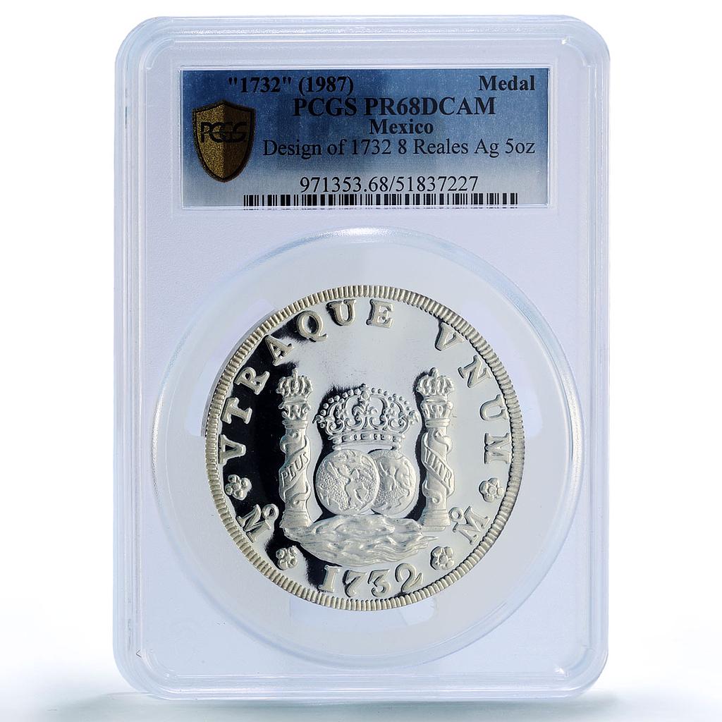 Mexico Pillar Dollar 8 Reales Desing 1732 PR68 PCGS 5 oz silver medal 1987
