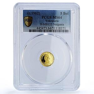 Venezuela Naiguata 5 Bolivares Caciques Indian Chiefs MS64 PCGS gold medal 1962