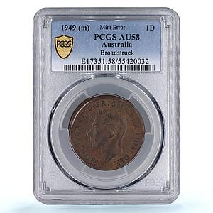 Australia 1 penny George VI Broadstruck Mint Error AU58 PCGS bronze coin 1949