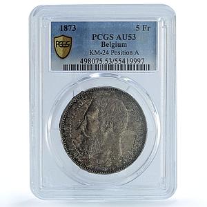 Belgium 5 francs King Leopold II Position A KM-24 AU53 PCGS silver coin 1873
