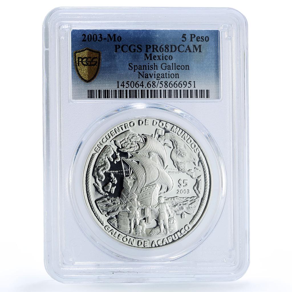 Mexico 5 pesos Acapulco Galleon Ship Ibero-American PR 68 PCGS silver coin 2003