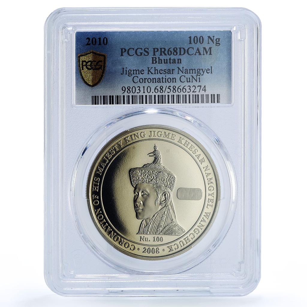 Bhutan 100 ngultrum Jigme Namgyel Wangchuck Coronation PR 68 PCGS CuNi coin 2008