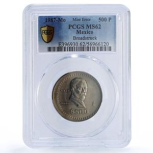 Mexico 500 pesos Republic Mint Error Broadstrike MS 62 PCGS CuNi coin 1987