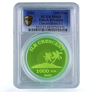 French Polynesia 1000 poa Crescent Island X#2 MS 69 PCGS plastic coin 2006
