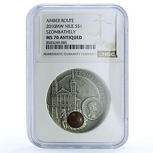 Niue 1 dollar Szombathely KM-398 Amber Route City MS 70 NGC silver coin 2010