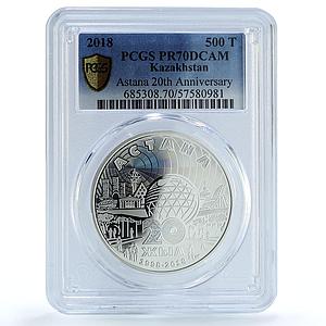 Kazakhstan 500 tenge Astana KM-450 Anniversary City PR 70 PCGS silver coin 2018