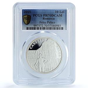 Romania 10 lei Peles Palace KM-399 Architecture PR 70 PCGS silver coin 2015