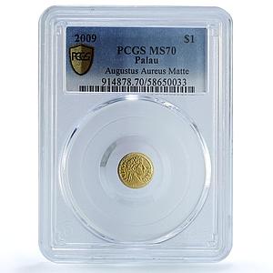 Palau 1 dollar Augustus Aureus Restrike KM-235 MS 70 PCGS gold coin 2009