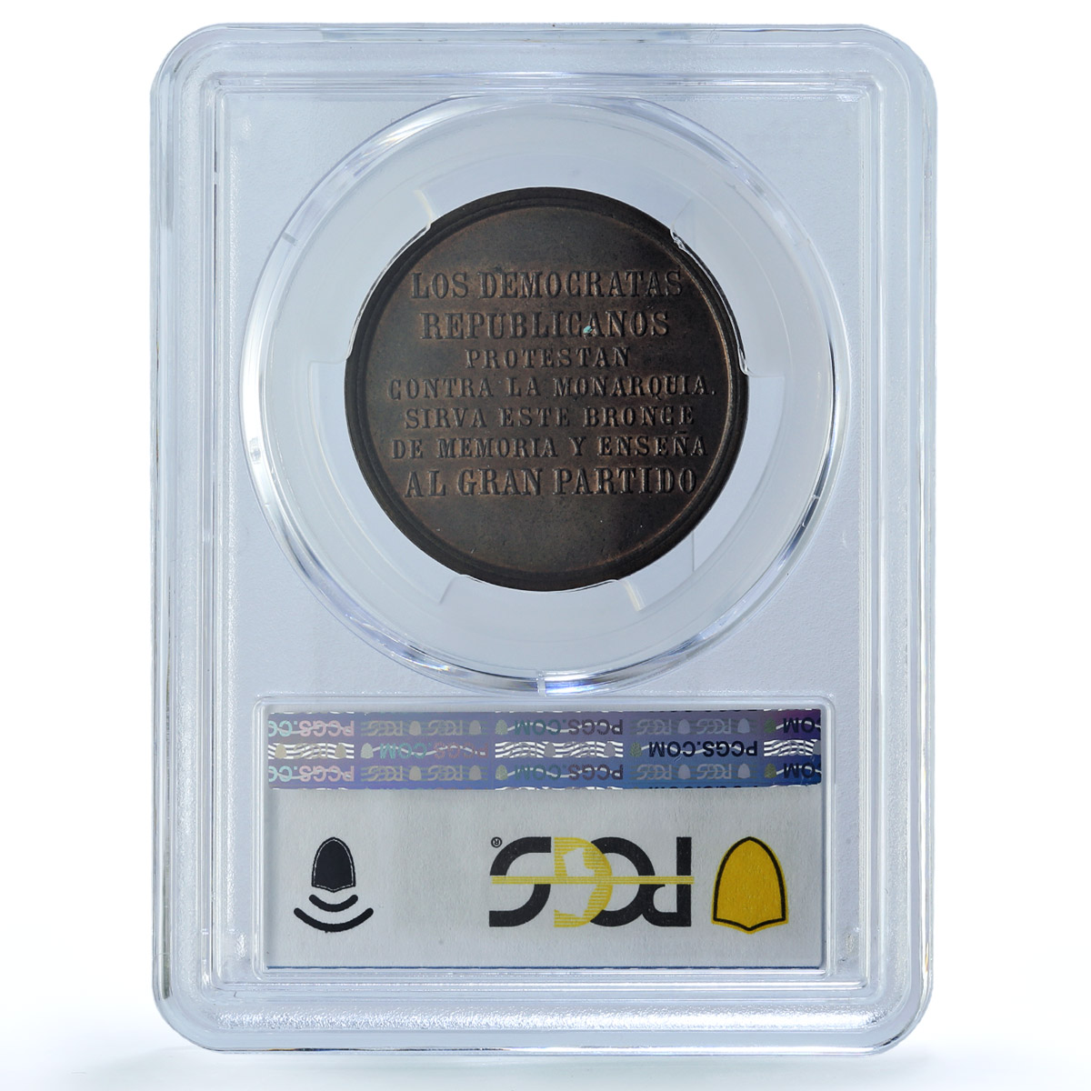 Spain Democratic Republicans Against Monarchy Vives-827 MS 63 PCGS BN medal 1869