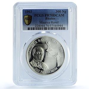 Bhutan 300 ngultrum Maurice Ravel KM-89 Music Composer PR 70 PCGS Ag coin 1993