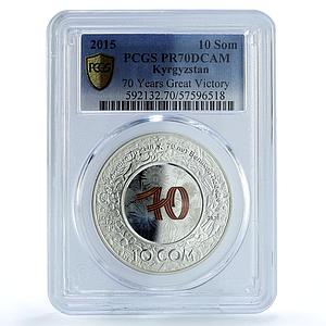 Kyrgyzstan 10 som Great Victory KM-8 WWII Anniversary PR70 PCGS silver coin 2015