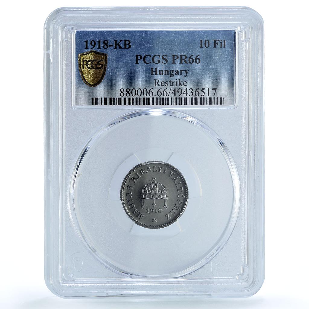 Hungary 10 filler Charles IV RESTRIKE PROOF Variety KM-496 PR66 PCGS coin 1918 Hungary 10 filler Charles IV RESTRIKE PROOF Variety KM-496 PR66 PCGS coin 1918