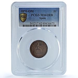 Spain 2 centimos Regular Coinage Seated Liberty MS62 PCGS bronze coin 1870